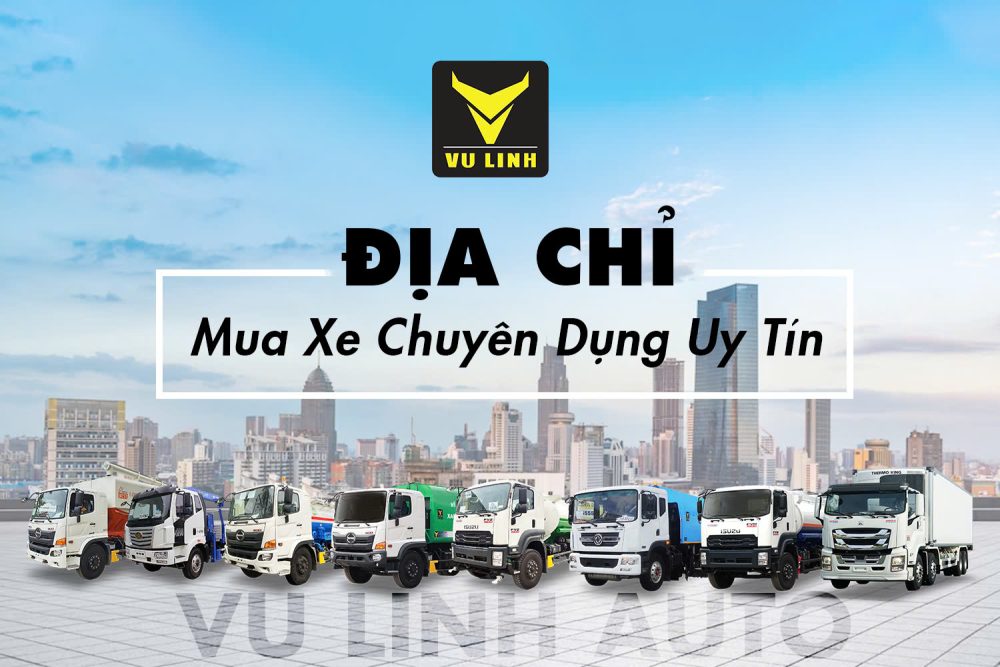 Địa chỉ mua xe chuyên dụng uy tín